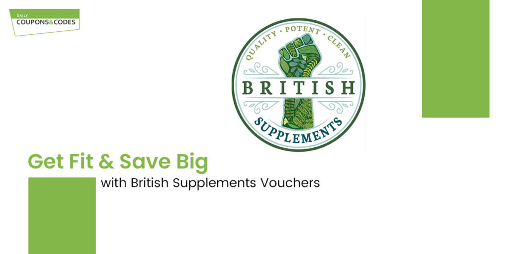 Get Fit & Save Big with British Supplements Vouchers