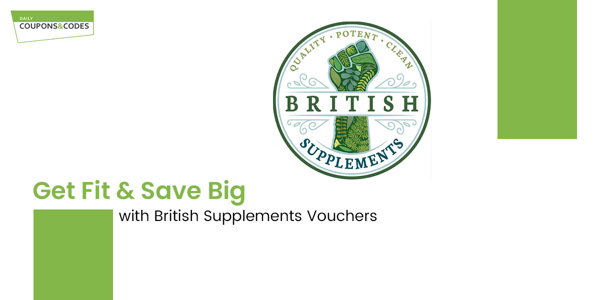 Get Fit & Save Big with British Supplements Vouchers